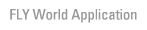 FLY World Application